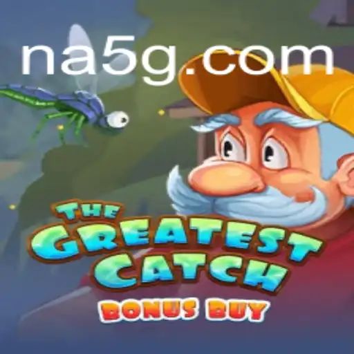Descubra 'TheGreatestCatchBonusBuy': O Jogo que Está Revolucionando NA5.com