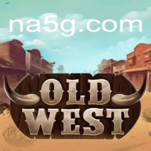 Descubra o Fascinante Mundo de OldWest na Plataforma NA5.com