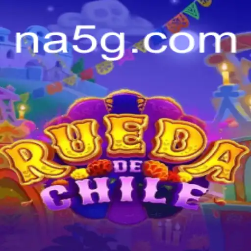 Descubra o Fascinante Mundo de 'RuedaDeChile' com NA5.com
